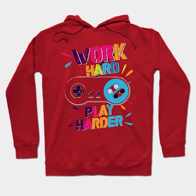 work harder play harder Hoodie by ANIMEPEDIA